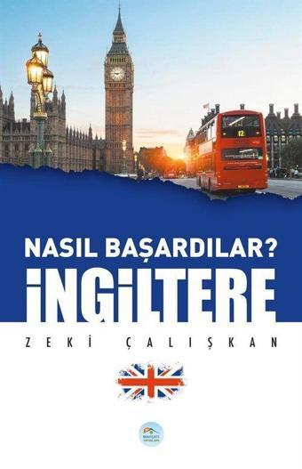 Nasıl Başardılar? İngiltere - Mavi Çatı Yayınları