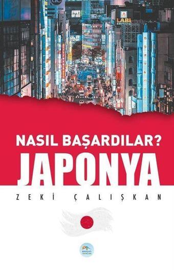 Nasıl Başardılar? Japonya - Mavi Çatı Yayınları