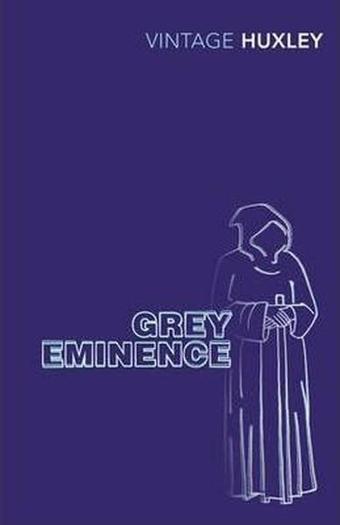 Grey Eminence - Aldous Huxley - Vintage