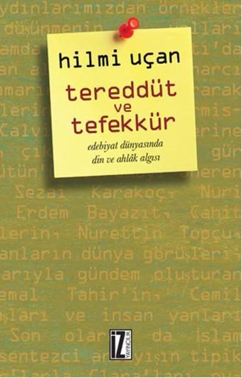 Tereddüt ve Tefekkür - Hilmi Uçan - İz Yayıncılık