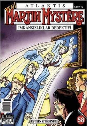 Atlantis Martin Mystere Yeni Seri Sayı: 58 Eşiğin Ötesinde İmkansızlıklar Dedektifi - Marco Berrini - Lal