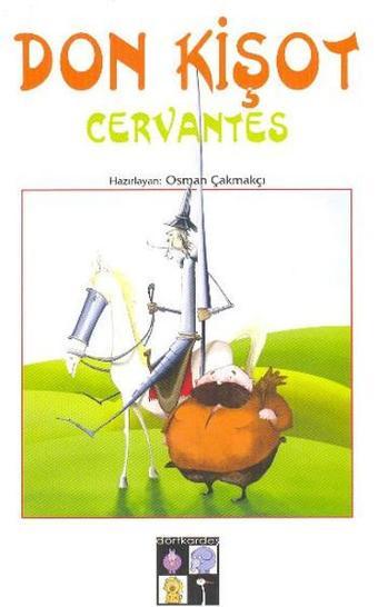 Don Kişot - Miguel de Cervantes Saavedra - Dörtkardeş Yayınevi