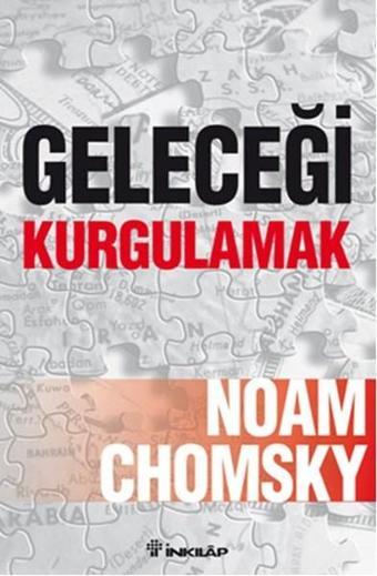 Geleceği Kurgulamak - Noam Chomsky - İnkılap Kitabevi Yayınevi