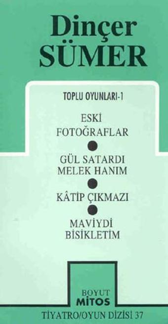 Toplu Oyunları 1 Eski Fotoğraflar - Dinçer Sümer - Mitos Boyut Yayınları