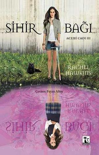 Sihir Bağı - Rachel Hawkins - Karakedi Yayınları