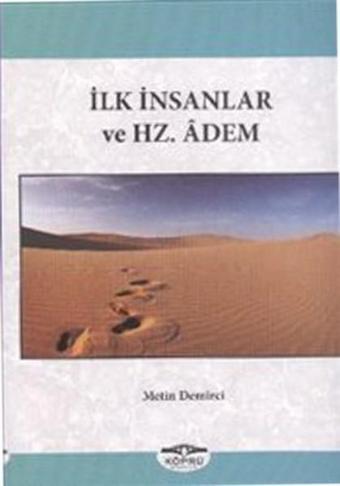 İlk İnsanlar ve Hz. Adem - Kolektif  - Köprü Kitapları