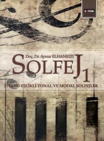 Solfej 1 - Aynur Elhankızı - Eğitim Yayınevi