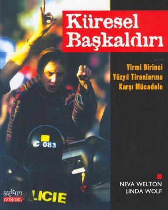 Küresel Başkaldırı - Linda Wolf - Aykırı Yayınları