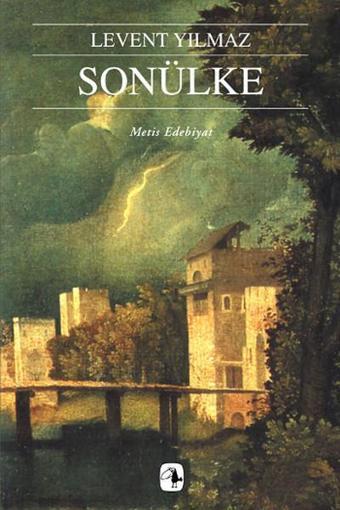 Son Ülke - Levent Yılmaz - Metis Yayınları