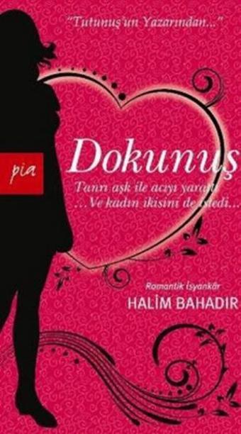 Dokunuş - Pia