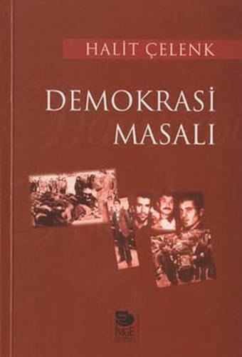 Demokrasi Masalı - Halit Çelenk - İmge Kitabevi