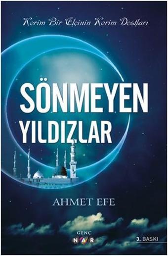 Sönmeyen Yıldızlar - Ahmet Efe - Nar Yayınları