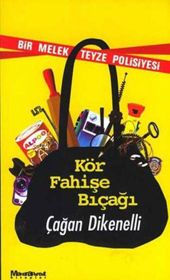 Kör Fahişe Bıçağı - Çağan Dikenelli - Oğlak Yayıncılık