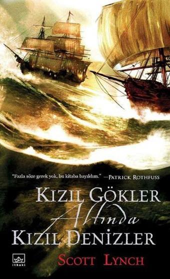 Kızıl Gökler Altında Kızıl Denizler - Scott Lynch - İthaki Yayınları