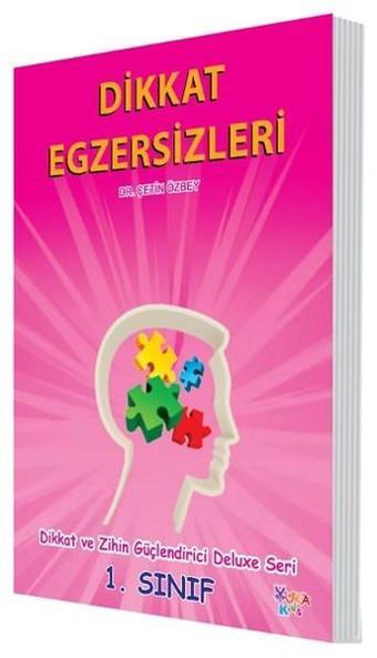 Dikkat Egzersizleri 1.Sınıf - Çetin Özbey - Yuka Kids Yayınevi