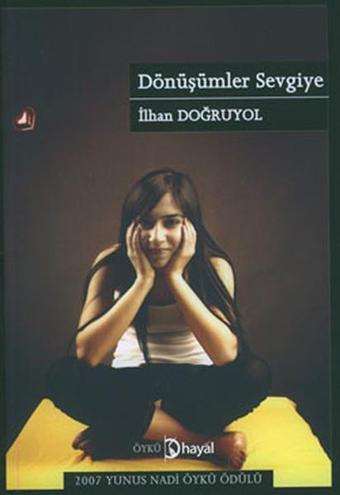 Dönüşümler Sevgiye - İlhan Doğruyol - Hayal