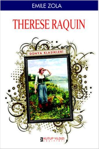 Therese Raquin - Emile Zola - Kutup Yıldızı Yayınları