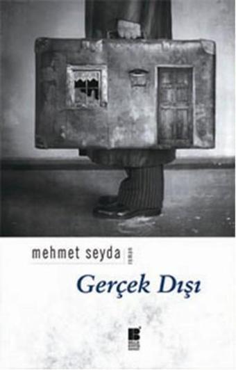 Gerçek Dışı - Mehmet Seyda - Bilge Kültür Sanat