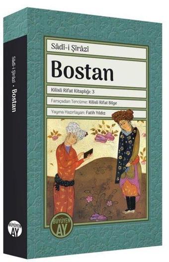 Bostan - Kilisli Rifat Kitaplığı 3 - Sadi-i Şirazi - Büyüyenay Yayınları