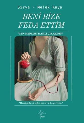Beni Bize Feda Ettim - Sirya Yayınları