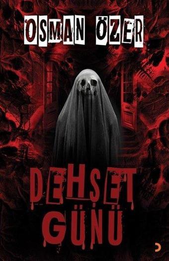 Dehşet Günü - Osman Özer - Cinius Yayınevi
