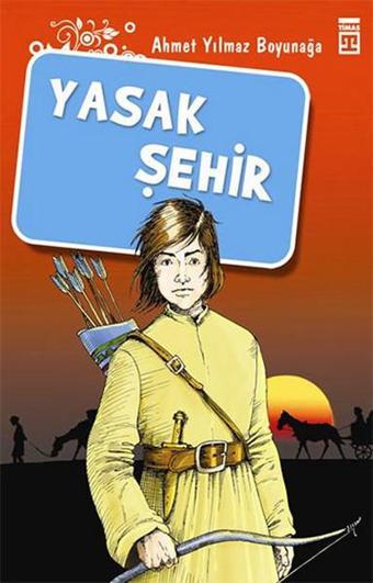 Yasak Şehir - Ahmet Yılmaz Boyunağa - Genç Timaş