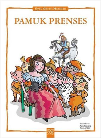 Pamuk Prenses - Uyku Öncesi Masalları Serisi - Fernando Noriega - 1001 Çiçek