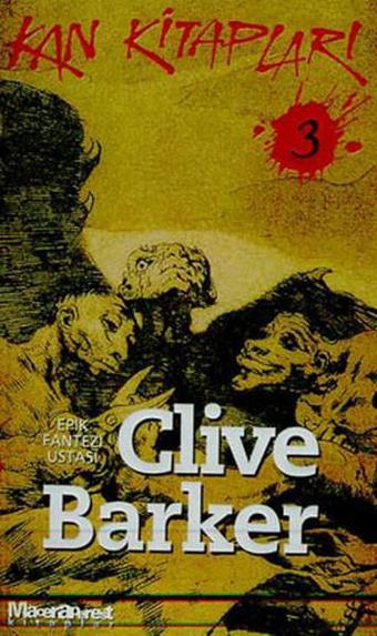 Kan Kitapları 3 - Clive Barker - Maceraperest Kitaplar