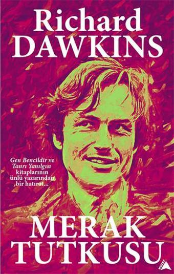 Merak Tutkusu - Richard Dawkins - Kuzey Yayınları