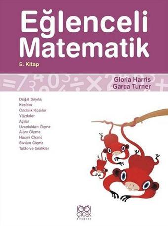 Eğlenceli Matematik 5 - 1001 Çiçek