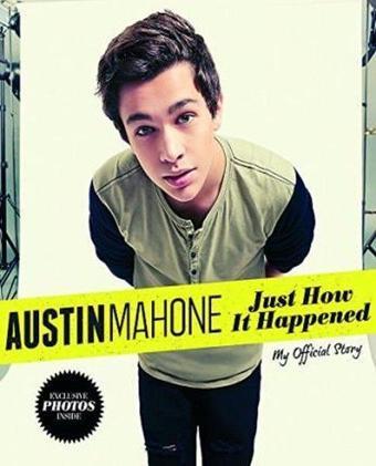 Just How It Happened - Austin Mahone - Sphere