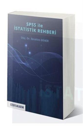 SPSS İle İstatistik Rehberi - Efe Akademi Yayınları