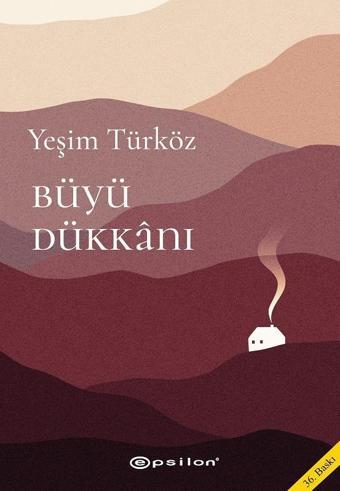 Büyü Dükkanı - Yeşim Türköz - Epsilon Yayınevi