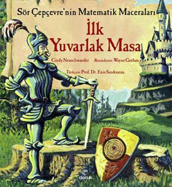 İlk Yuvarlak Masa - Cindy Neuschwander - Doruk Yayınları