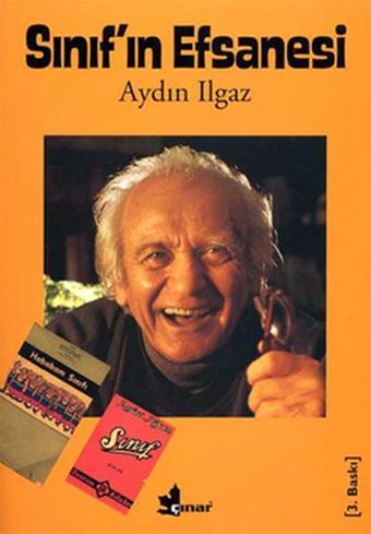 Sınıfın Efsanesi - Aydın Ilgaz - Çınar Yayınları