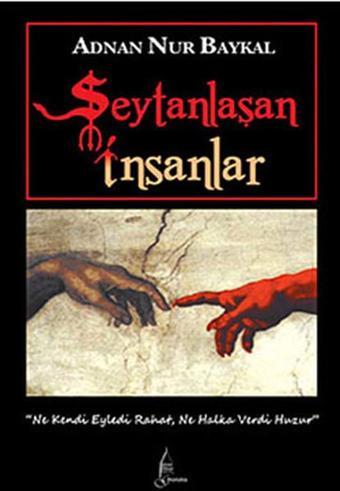 Şeytanlaşan İnsanlar - Adnan Nur Baykal - Galata