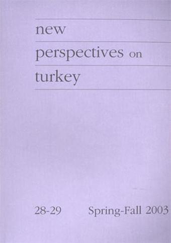 New Perspectives On Turkey No: 28-29 - Kolektif  - New Perspectives