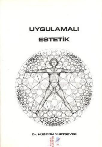 Uygulamalı Estetik - Hüseyin Yurtsever - Art Basın Yayın