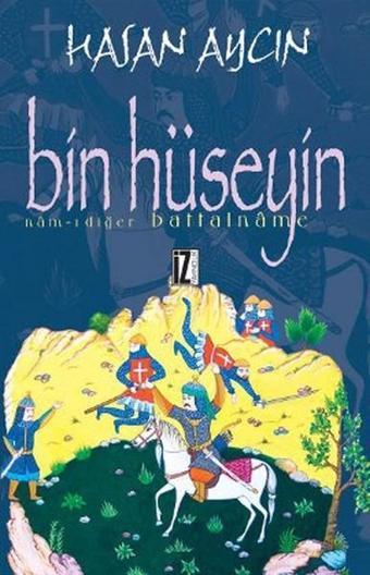 Bin Hüseyin - Hasan Aycın - İz Yayıncılık