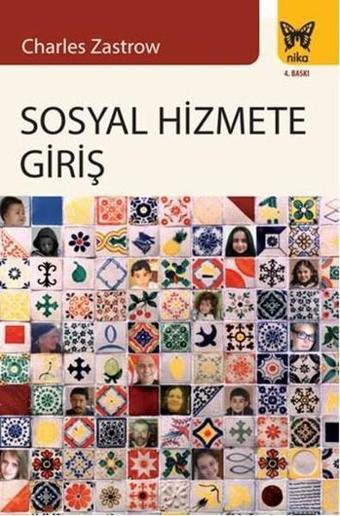 Sosyal Hizmete Giriş - Charles Zastrow - Nika Yayınevi