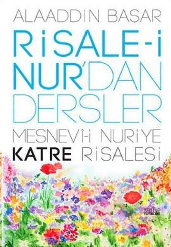 Risale-i Nur'dan Dersler 2 - Alaaddin Başar - Zafer Yayınları