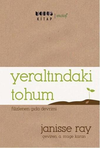 Yeraltındaki Tohum - Janisse Ray - Modus Kitap