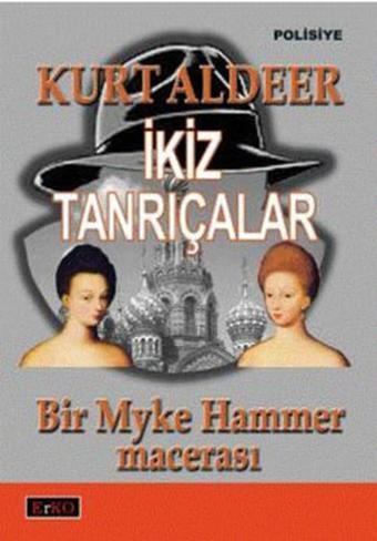 İkiz Tanrıçalar - Kurt Aldeer - Erko