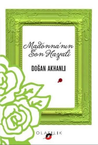 Madonna'nın Son Hayali - Doğan Akhanlı - Olasılık