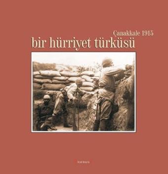 Bir Hürriyet Türküsü - Kolektif  - Kırmızı Yayınları