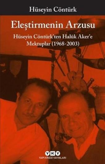 Eleştirmenin Arzusu - Hüseyin Cöntürk - Yapı Kredi Yayınları