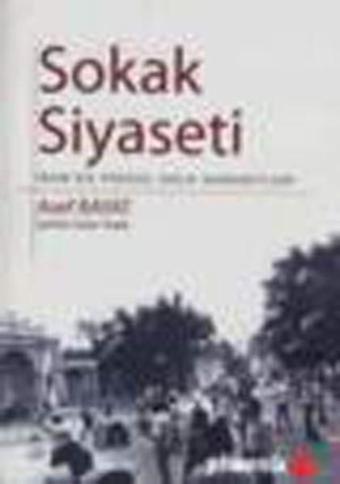 Sokak Siyaseti - Asef Bayat - Phoenix