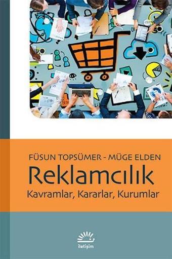 Reklamcılık Kavramlar Kararlar Kurumlar - Füsun Kocabaş - İletişim Yayınları
