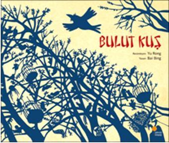 Bulut Kuş - Bai Bing - Günışığı Kitaplığı