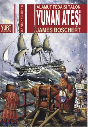 Yunan Ateşi - James Boschert - Yurt Kitap Yayın